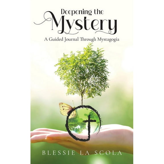 Deepening the Mystery: A Guided Journal through Mystagogia, (Hardcover)