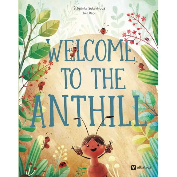Little Heroes Welcome to the Anthill, Book 2, (Hardcover)