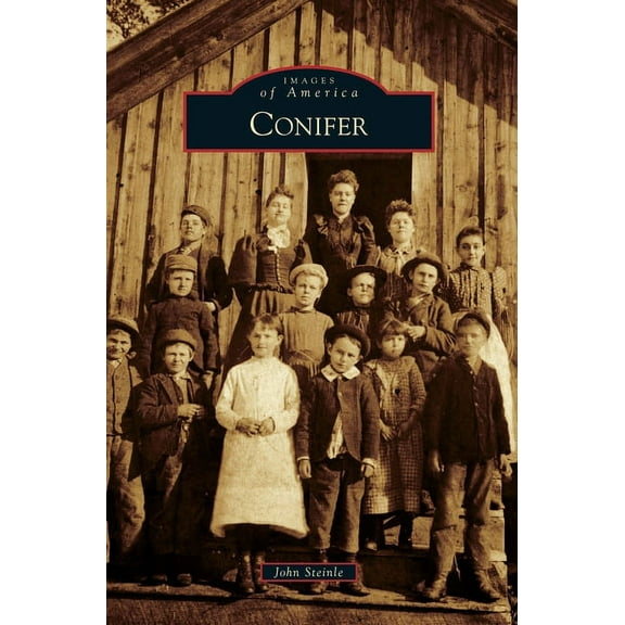 Images of America: Conifer (Hardcover)