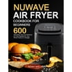 Nuwave Air Fryer Cookbook for Beginners (Paperback) - Walmart.com