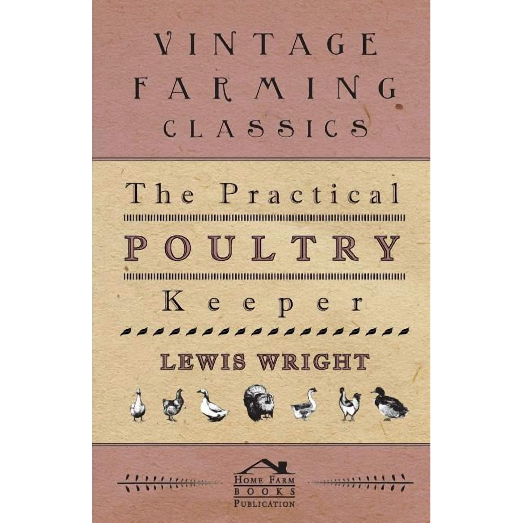 The Practical Poultry Keeper (Paperback)