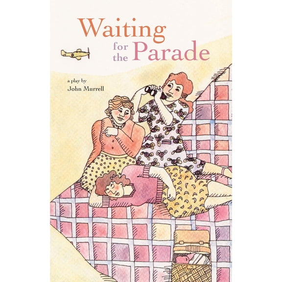 Pre-Owned Waiting for the Parade (Paperback) 0889221839 9780889221833