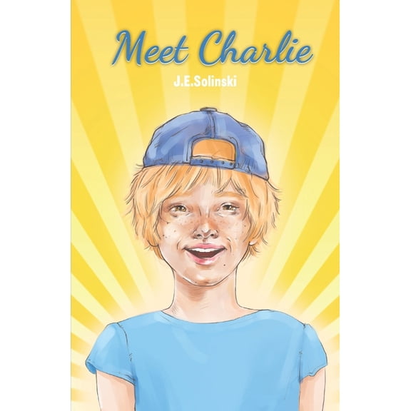 Meet Charlie  Paperback  1523335351 9781523335350 J.E. Solinski