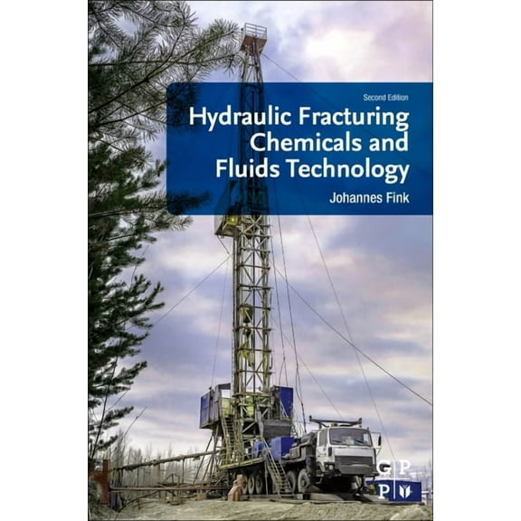 Hydraulic Fracturing Chemicals and Fluids Technology, (Paperback)