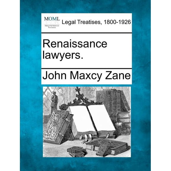 Renaissance Lawyers.