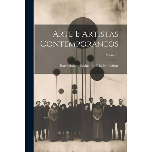 Arte E Artistas Contemporaneos; Volume 3 (Paperback)