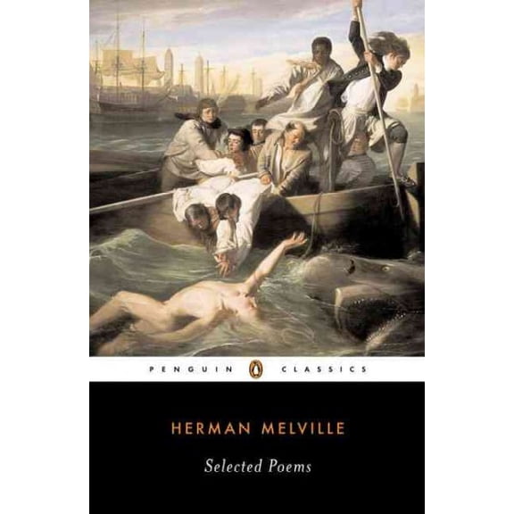 Pre-Owned Selected Poems of Herman Melville (Paperback) 0143039032 9780143039037