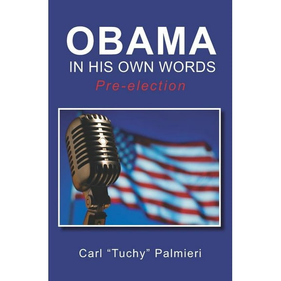 Obama, In His Own Words (Paperback)
