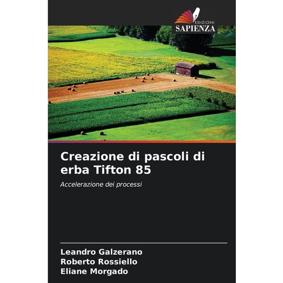 Creazione di pascoli di erba Tifton 85, (Paperback)