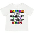 thumbnail image 3 of Inktastic Autism is Not a Disability It's a Different Ability Boys or Girls Toddler T-Shirt, 3 of 5