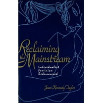 Reclaiming the Mainstream, (Hardcover)