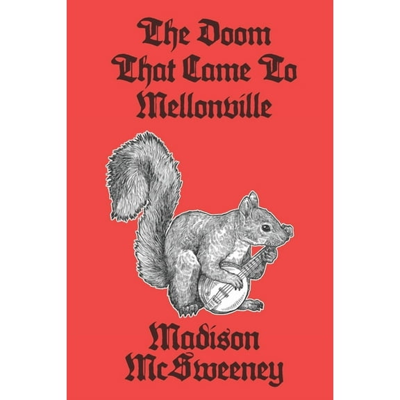 The Doom that Came to Mellonville, (Paperback)
