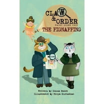 Claw & Order: Fairy Goose Unit The Pignapping, Book 1, (Paperback)