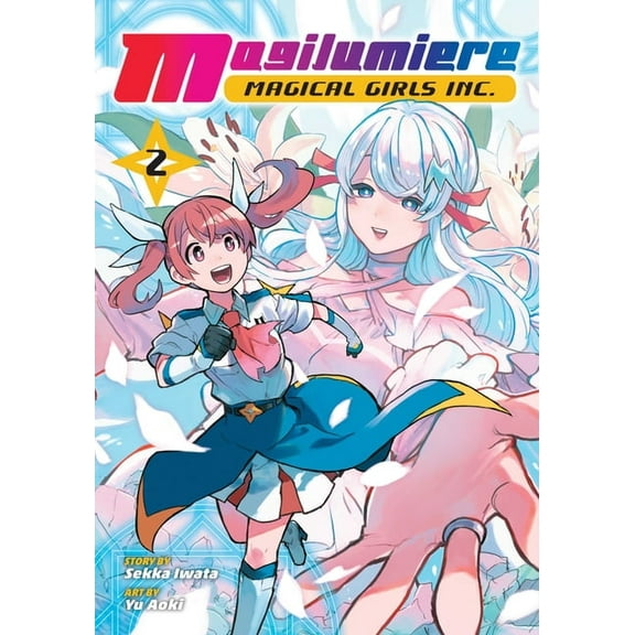Magilumiere Magical Girls Inc. Magilumiere Magical Girls Inc., Vol. 2, Book 2, (Paperback)