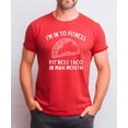 thumbnail image 4 of I'm In To Fitness T-Shirt for Men Funny Fit'Ness Taco In Mah Mouth Graphic Tee Vintage Red Shirt Adult Large, 4 of 5