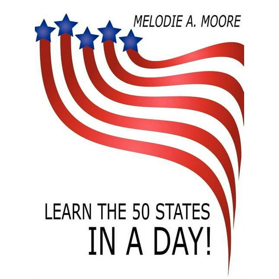 Learn the 50 States IN A Day!, (Paperback)