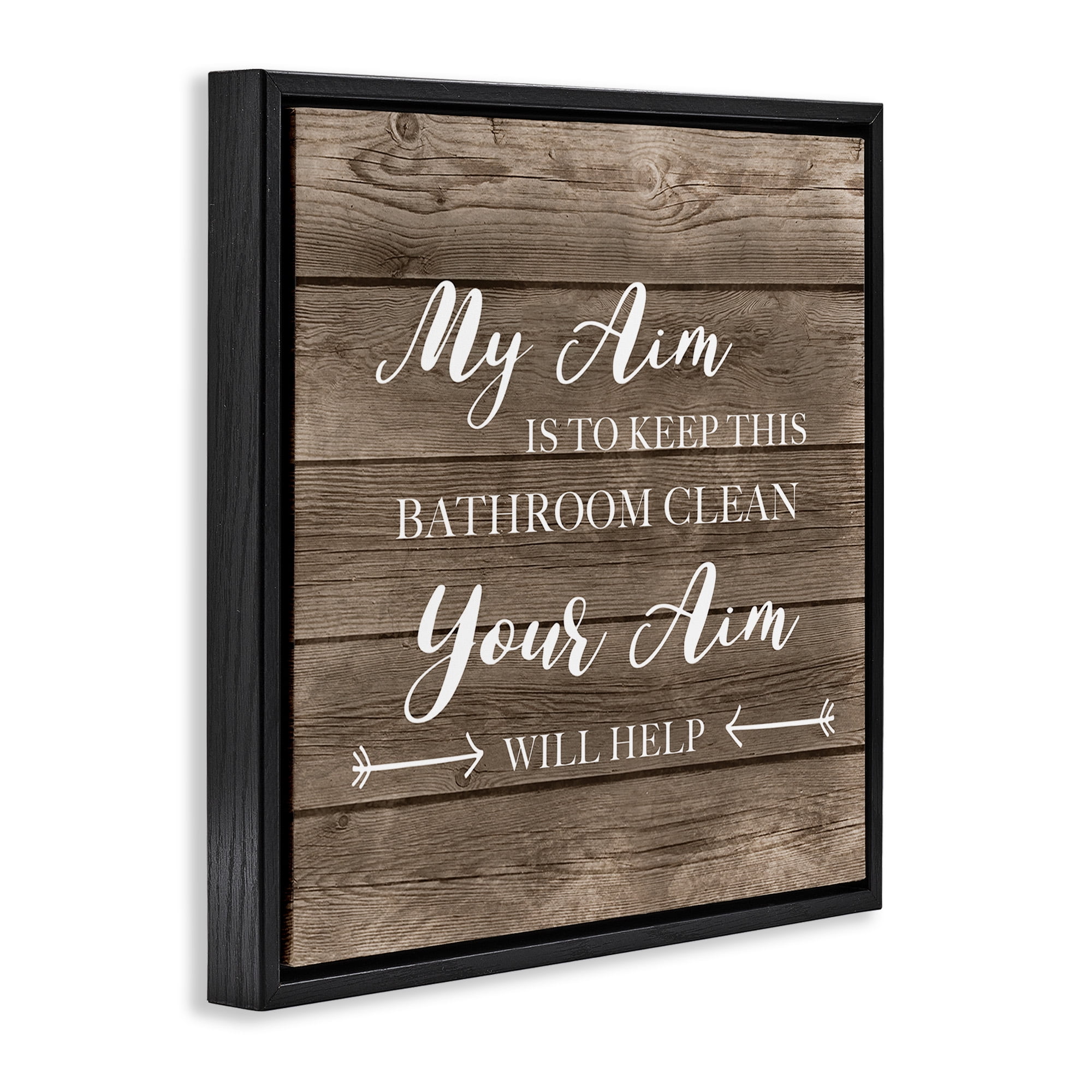 Stupell Industries Sassy Your Aim Toilet Cleanliness Typography Painting Black Floater Framed Canvas Art Print Wall Art, 18 x 18