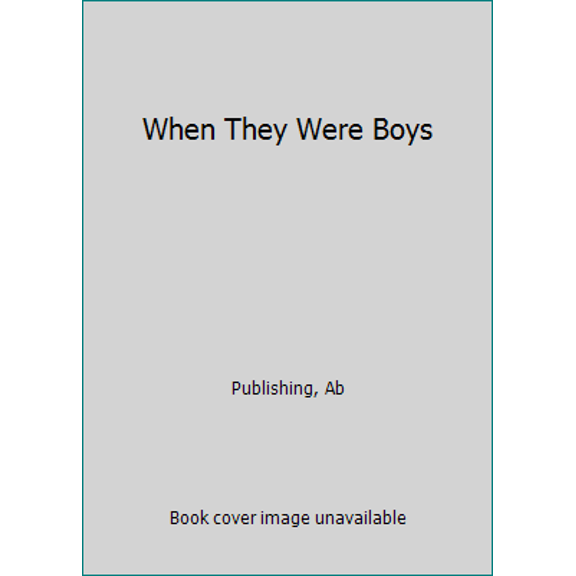 Pre-Owned When They Were Boys (Unknown) 1881545377 9781881545378