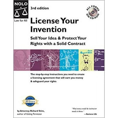 License Your Invention: Sell Your Idea & Protect Your Rights with a Solid Contract with CDROM with CDROM (Profit from Your Idea: How to Make Smart Licensing Deals) [Paperback - Used]