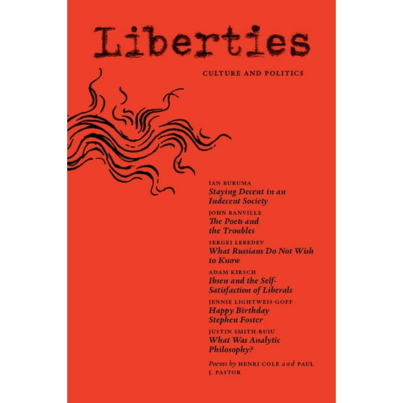 Liberties Journal of Culture & Politics: Summer 2025, (Paperback)