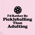 thumbnail image 2 of CafePress - I'd Rather Be Pickleballing Than Adultin Body Suit - Baby Light Bodysuit, Size Newborn - 24 Months, 2 of 4
