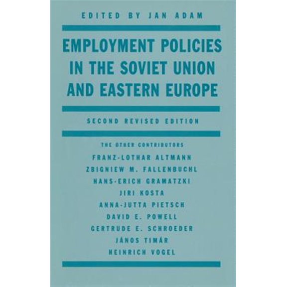 Pre-Owned Employment Policies in the Soviet Union and Eastern Europe, (Paperback)