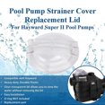 thumbnail image 3 of Threaded Strainer Lid Cover Replacement, Leakproof Pool Pump Lid Accurate Acrylic  for Repairing, 3 of 7