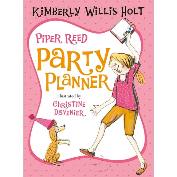 Piper Reed Piper Reed, Party Planner, Book 3, (Paperback)