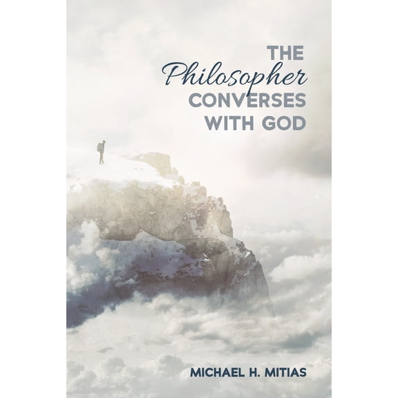 The Philosopher Converses with God (Paperback)