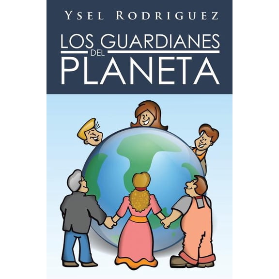 Los Guardianes Del Planeta