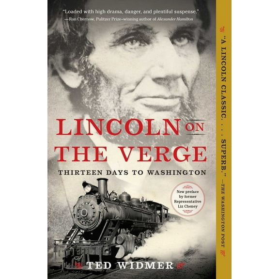 Pre-Owned Lincoln on the Verge: Thirteen Days to Washington (Paperback) 1476739447 9781476739441