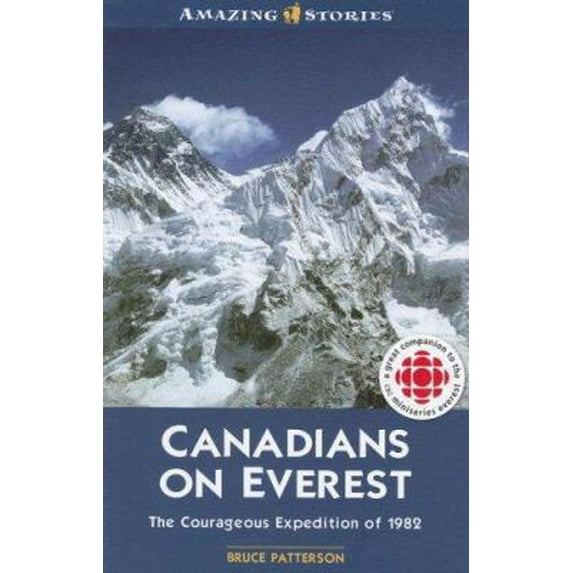 Pre-Owned Canadians on Everest: The Courageous Expedition of 1982 (Paperback) 1554392349 9781554392346