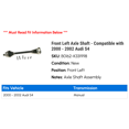 thumbnail image 2 of Front Left Axle Shaft - Compatible with 2000 - 2002 Audi S4 2001, 2 of 2