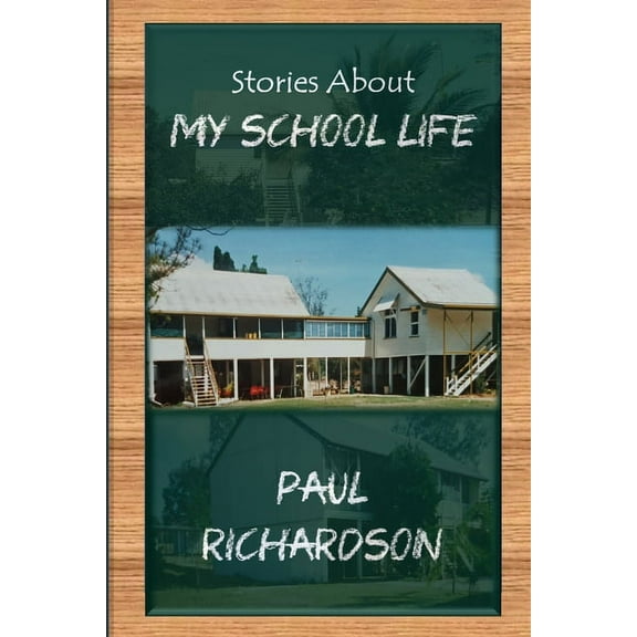 Stories About My School Life, (Paperback)