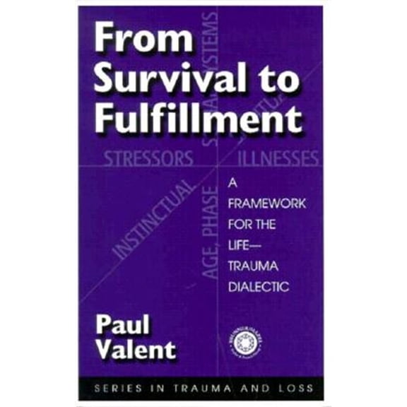 Pre-Owned Trauma and Loss: From Survival to Fulfilment: A Framework for Traumatology (Hardcover)