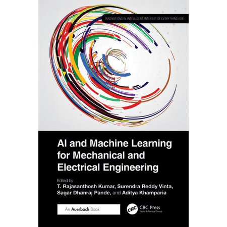 Innovations in Intelligent Internet of E AI and Machine Learning for Mechanical and Electrical Engineering (Hardcover)