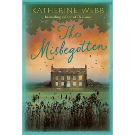 Pre-Owned The Misbegotten (Paperback 9781409131472) by Katherine Webb