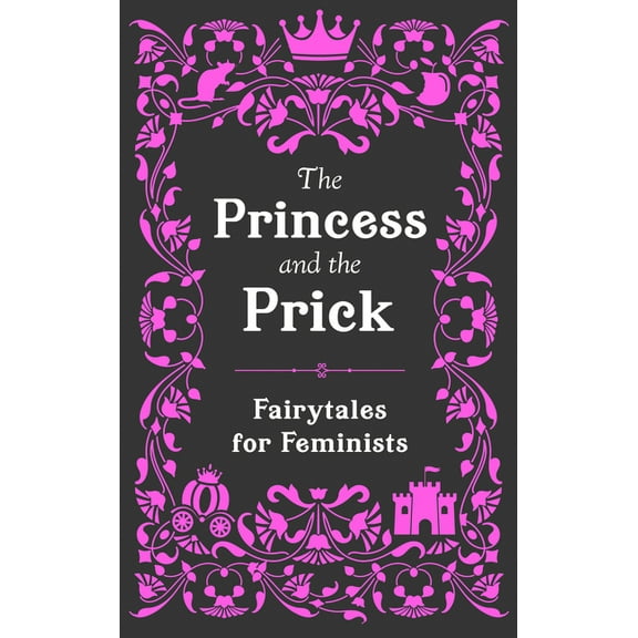 The Princess and the Prick (Hardcover)