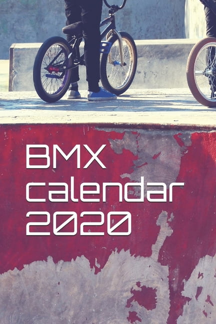 BMX calendar 2020: weekly planner for BMX lovers ...