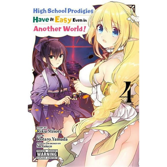 High School Prodigies Have It Easy Even in Another World! (manga): High School Prodigies Have It Easy Even in Another World!, Vol. 4 (manga) (Series #4) (Paperback)