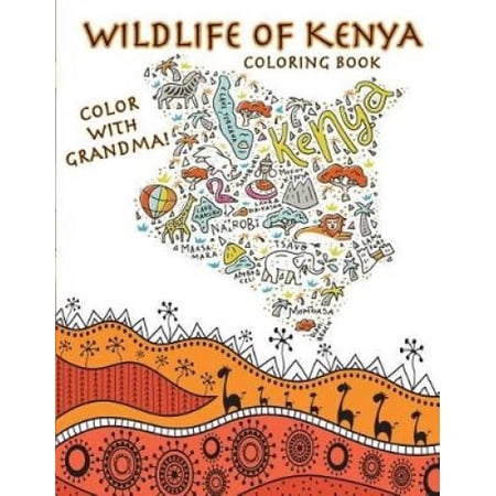 Color with Grandma! Wildlife of Kenya Coloring Book | Walmart Canada