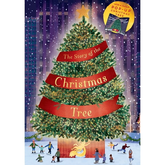 The Story of the Christmas Tree (a Festive Rhyming Story with a Shining Pop-Up Tree!), (Hardcover)