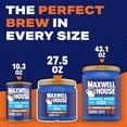 thumbnail image 5 of Maxwell House Original Medium Roast Ground Coffee, 27.5 oz Canister, Medium, 5 of 15