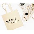 thumbnail image 2 of But First, Coffee, Girlboss Cotton Canvas Re-Usable Shopping & Carry-All Tote Bag, 2 of 3