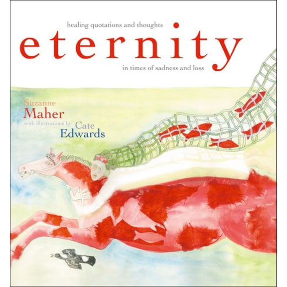 Pre-Owned Eternity: Healing Quotations and Thoughts in Times of Sadness and Loss (Hardcover) 0740769146 9780740769146