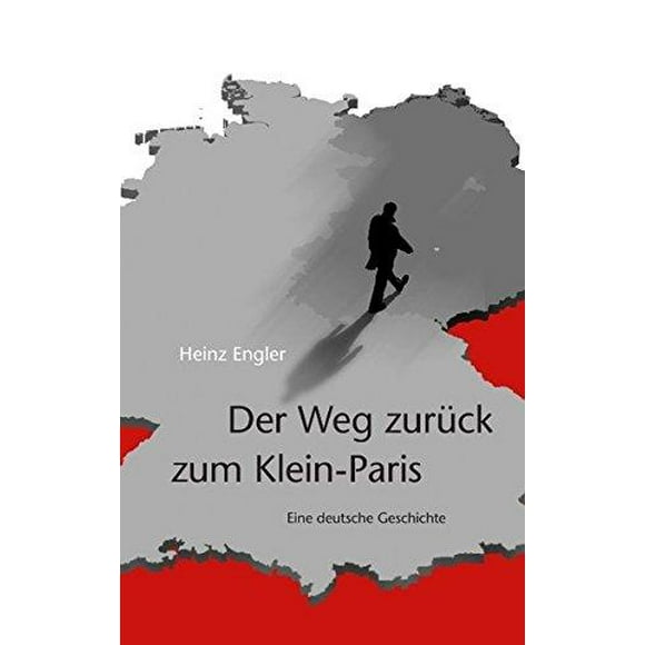 Der Weg Zur Ck Zum Klein-Paris