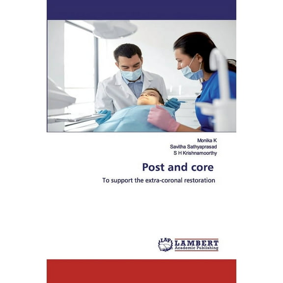 Post and core (Paperback)