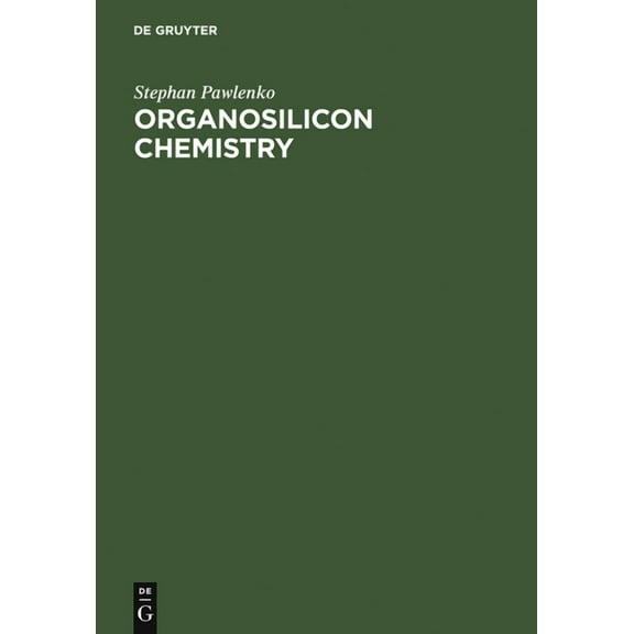 Organosilicon Chemistry (Hardcover)