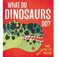 thumbnail image 2 of What Do Dinosaurs Do?, 2 of 2