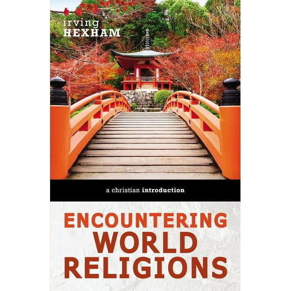 Encountering World Religions: A Christian Introduction, (Paperback)